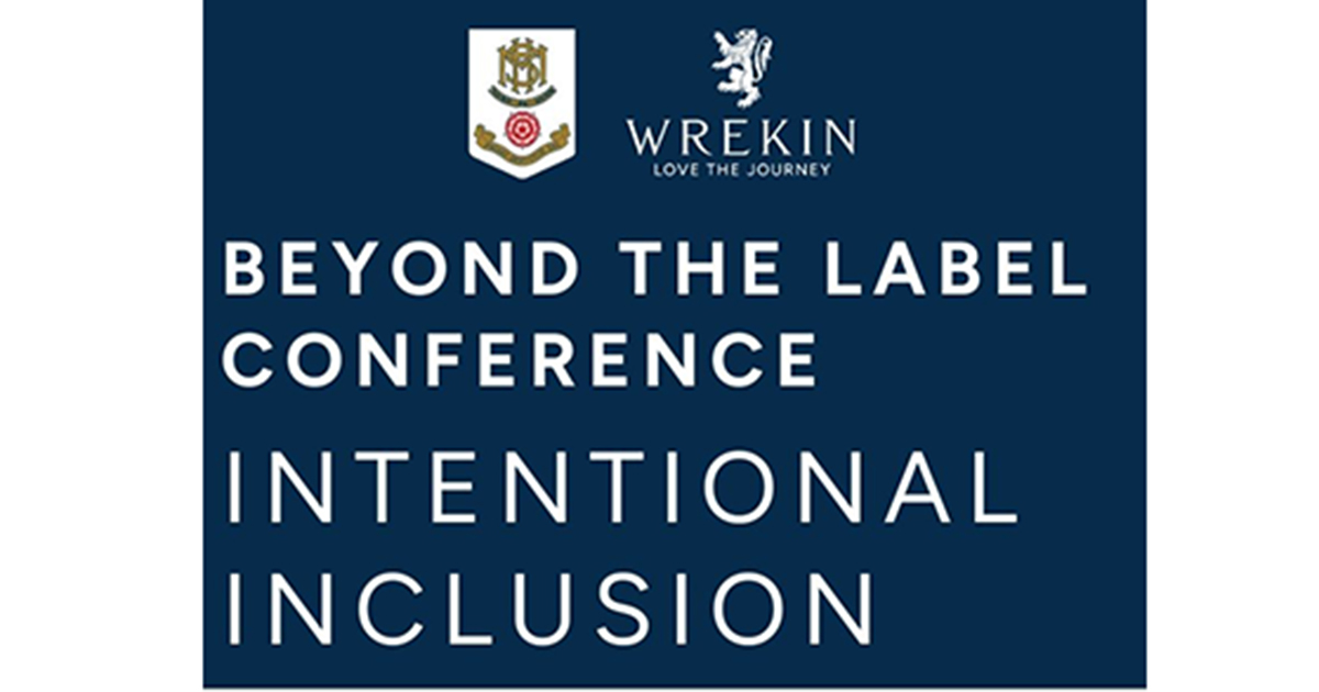 Beyond the Label: Intentional Inclusion Conference